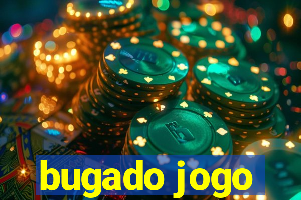 bugado jogo